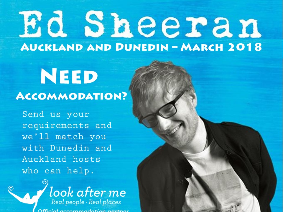 Ed Sheeran Dunedin accommodation official partner Look After Me March 2018